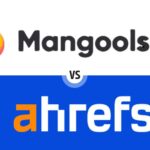 Mangools vs Ahrefs 2024: Determining the Best SEO Tool